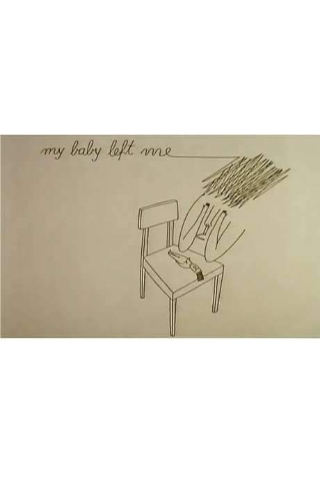 My Baby Left Me